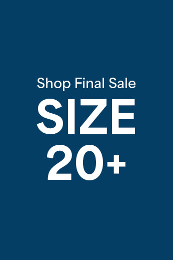 Shop Final Sale | Size 20 +